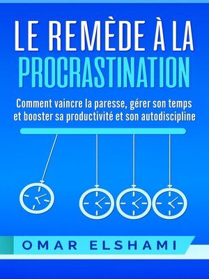 cover image of Le Remède à la Procrastination